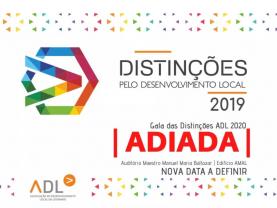 COVID-19: ADL adia Gala das Distinções pelo Desenvolvimento que estava agendada para sábado à noite 